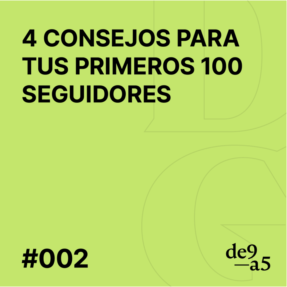 #002 – 4 Consejos para Comenzar